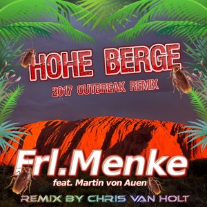 Album Hohe Berge (Outbreak Remix 2017) from Frl.Menke