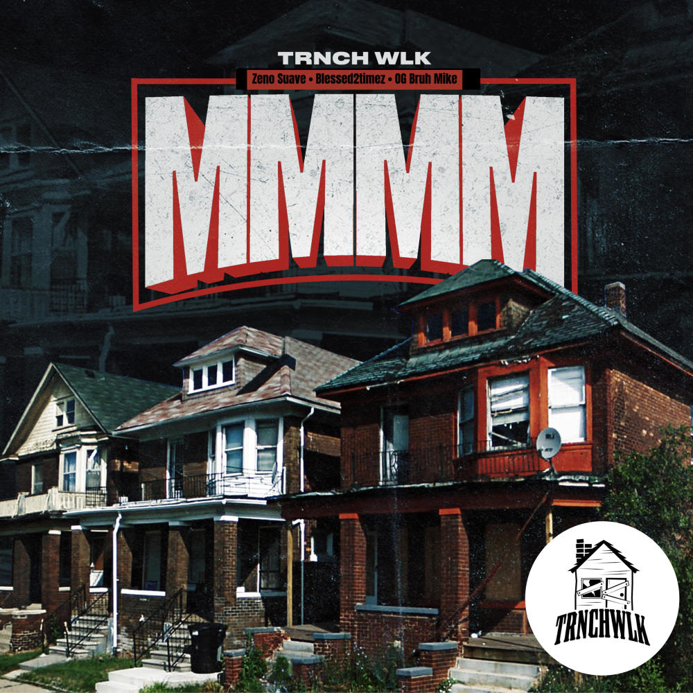 MMMM (feat. Zeno Suave, Blessed2timez & OG Bruh Mike)
