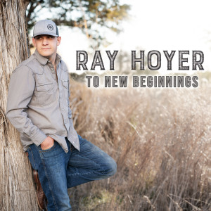 To New Beginnings dari Ray Hoyer