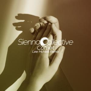 Album Comet (Lee McNeill Remix) from Sienna Collective