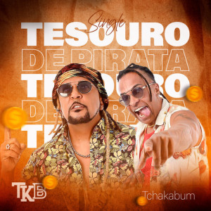 Tchakabum的专辑Tesouro De Pirata