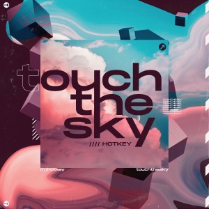 Hotkey的專輯Touch the Sky
