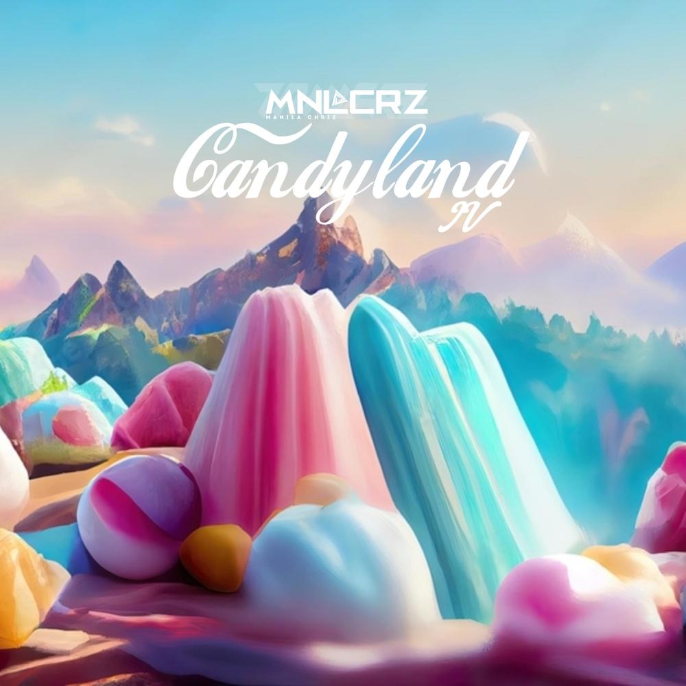 Candyland, Pt. IV