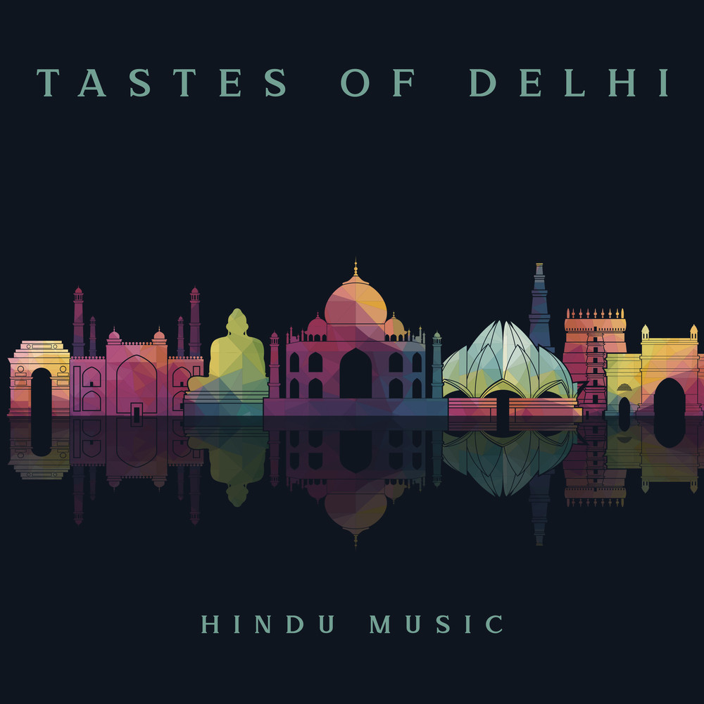 Tastes of Delhi