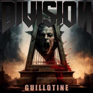 Division的專輯Guillotine (feat. Dexticon) (Explicit)