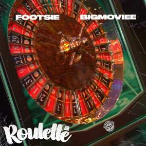 收听Footsie的Roulette (Explicit)歌词歌曲