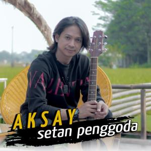 Album Setan Penggoda oleh Aksay