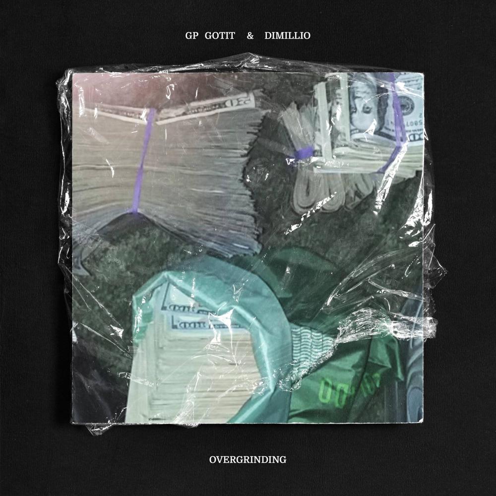 Overgrinding(feat. Dimillio) (Explicit)