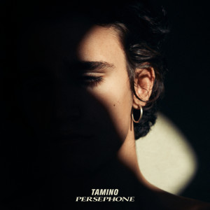 收聽Tamino的Persephone歌詞歌曲