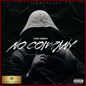 Listen to No Company (Explicit) song with lyrics from Yung Energy