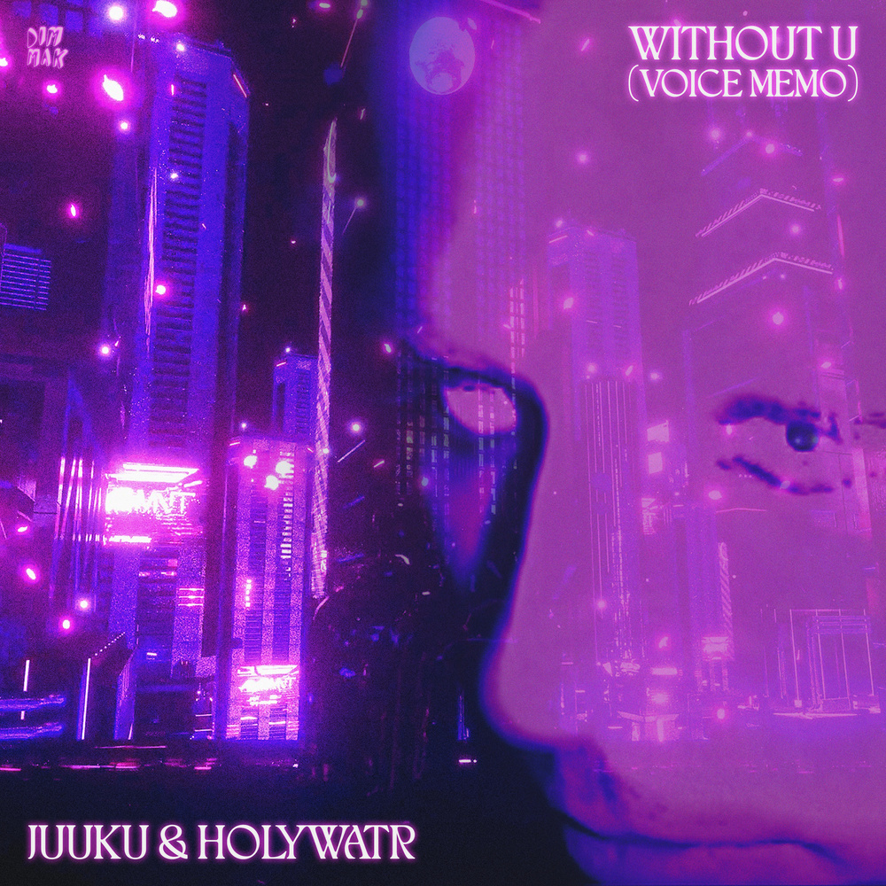 Without u (Voice Memo) (Explicit)