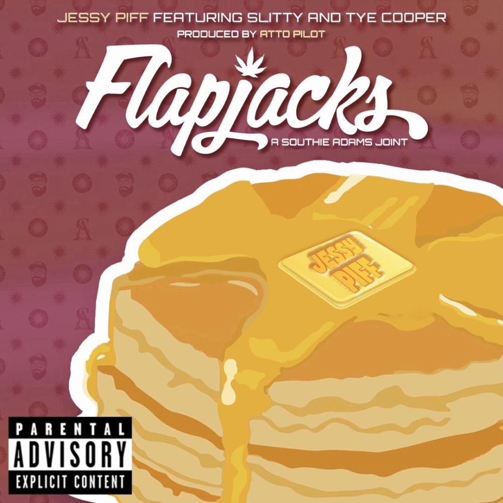 Flapjacks (feat. Tye Cooper & Slitty) (Explicit)