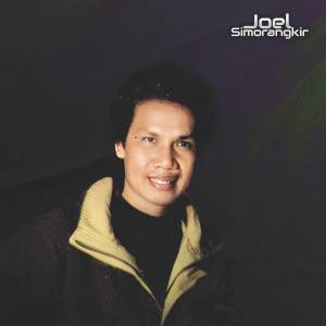 Pop Batak Joel Simorangkir dari Joel Simorangkir