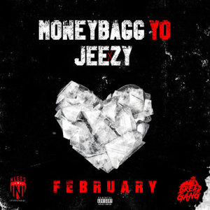 收聽Moneybagg Yo的FEBRUARY (Explicit)歌詞歌曲