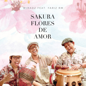 Wiradz的专辑Sakura Flores De Amor