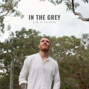 Tim Richards的專輯In The Grey