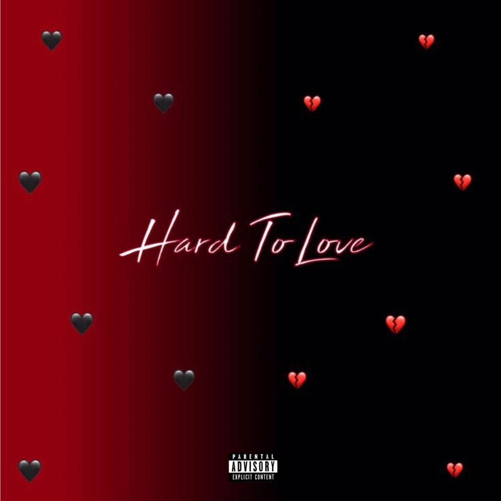 Hard To Love (With Sonny Banks) (Explicit)