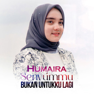 Album Senyummu Bukan Untukku Lagi from Humaira