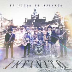 收聽La Fiera De Ojinaga的Infinito歌詞歌曲