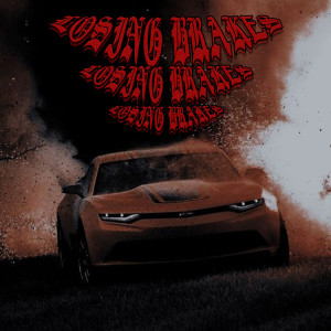Listen to Losing Brakes (Explicit) song with lyrics from SHINY INFERNUS