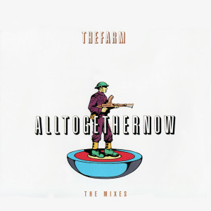 ดาวน์โหลดและฟังเพลง All Together Now (Farley and Heller Remix) พร้อมเนื้อเพลงจาก The Farm