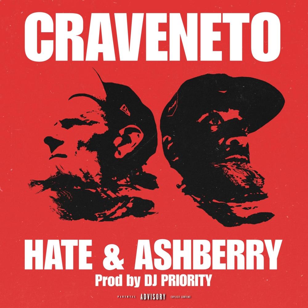 Hate & Ashberry (feat. Mookneto, Bobby Craves & DJ Priority) [Explicit]