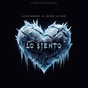 Lito Kirino的專輯Lo Siento (feat. Lito kirino) [Explicit]