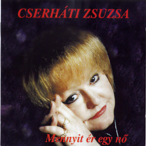 ดาวน์โหลดและฟังเพลง Elköltöztem พร้อมเนื้อเพลงจาก Cserháti Zsuzsa