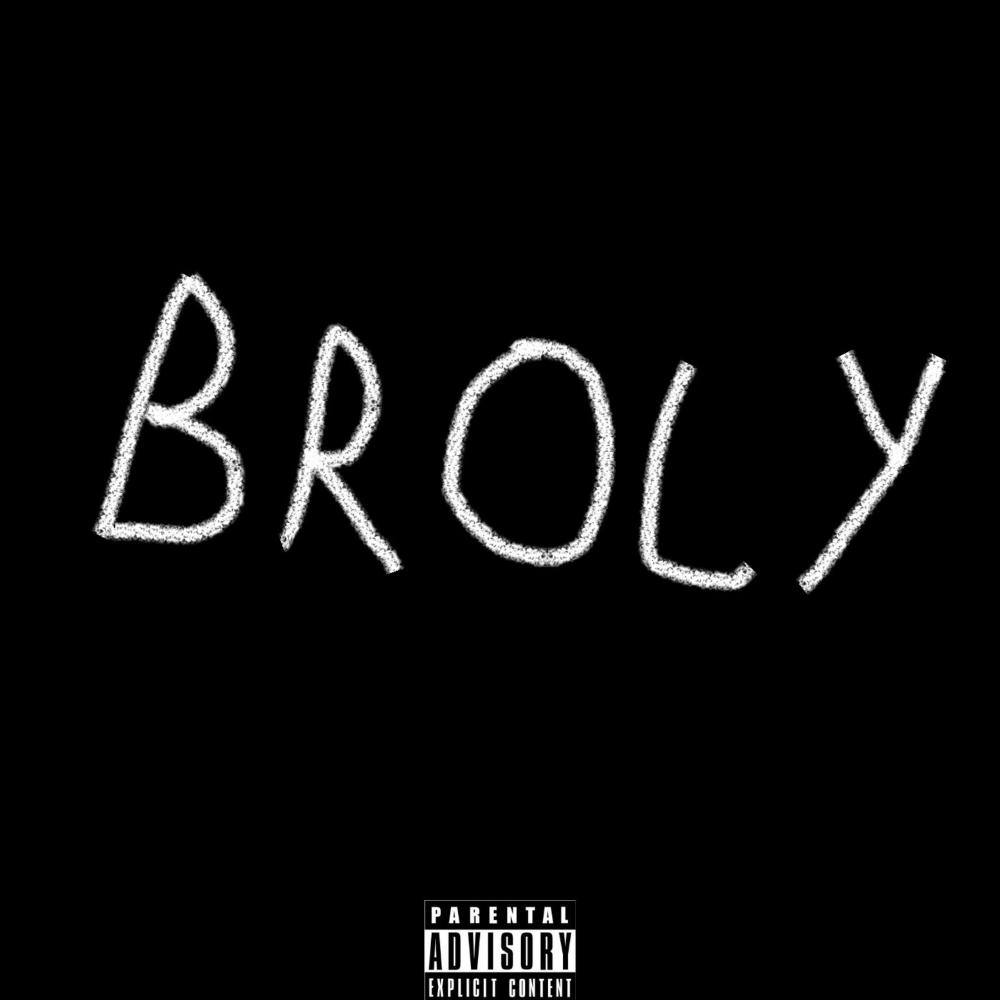 BROLY! (Explicit)