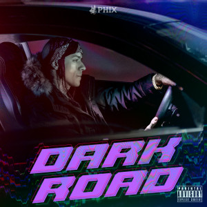 Album Dark Road (Explicit) from 