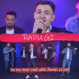 Listen to Sa nu mai vad alte femei (Live) song with lyrics from Radu Gi