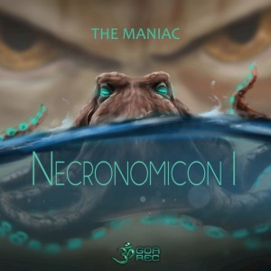 The Maniac的专辑Necronomicon I
