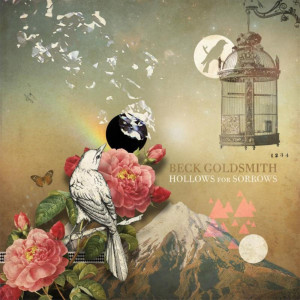 Beck Goldsmith的專輯Hollows for Sorrows