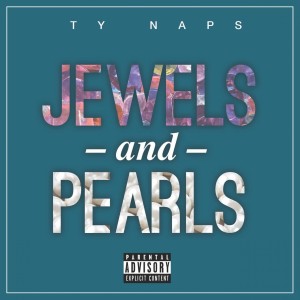 Album Jewels & Pearls - Single (Explicit) oleh Ty Naps