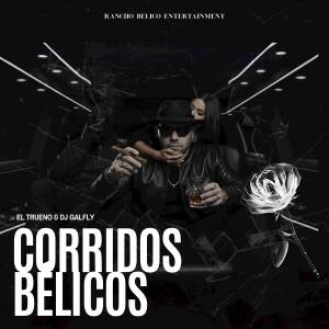 El Trueno的專輯CORRIDOS BELICOS