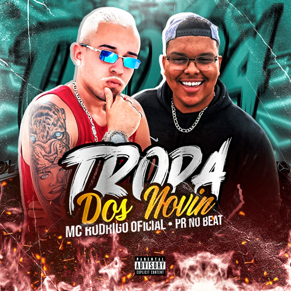 Tropa dos Novin (Explicit)
