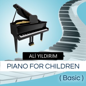 Ali Yıldırım的專輯Piano For Children Basic