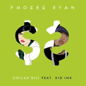 收聽Phoebe Ryan的Dollar Bill (Lucas Nord Remix)歌詞歌曲