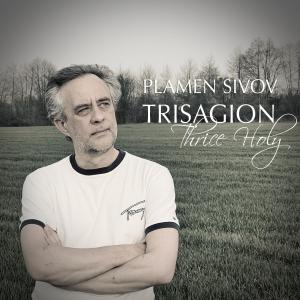 收聽Plamen Sivov的Trisagion (Thrice Holy)歌詞歌曲