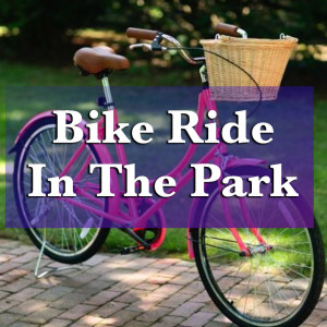 Various Artists的專輯Bike Ride In The Park