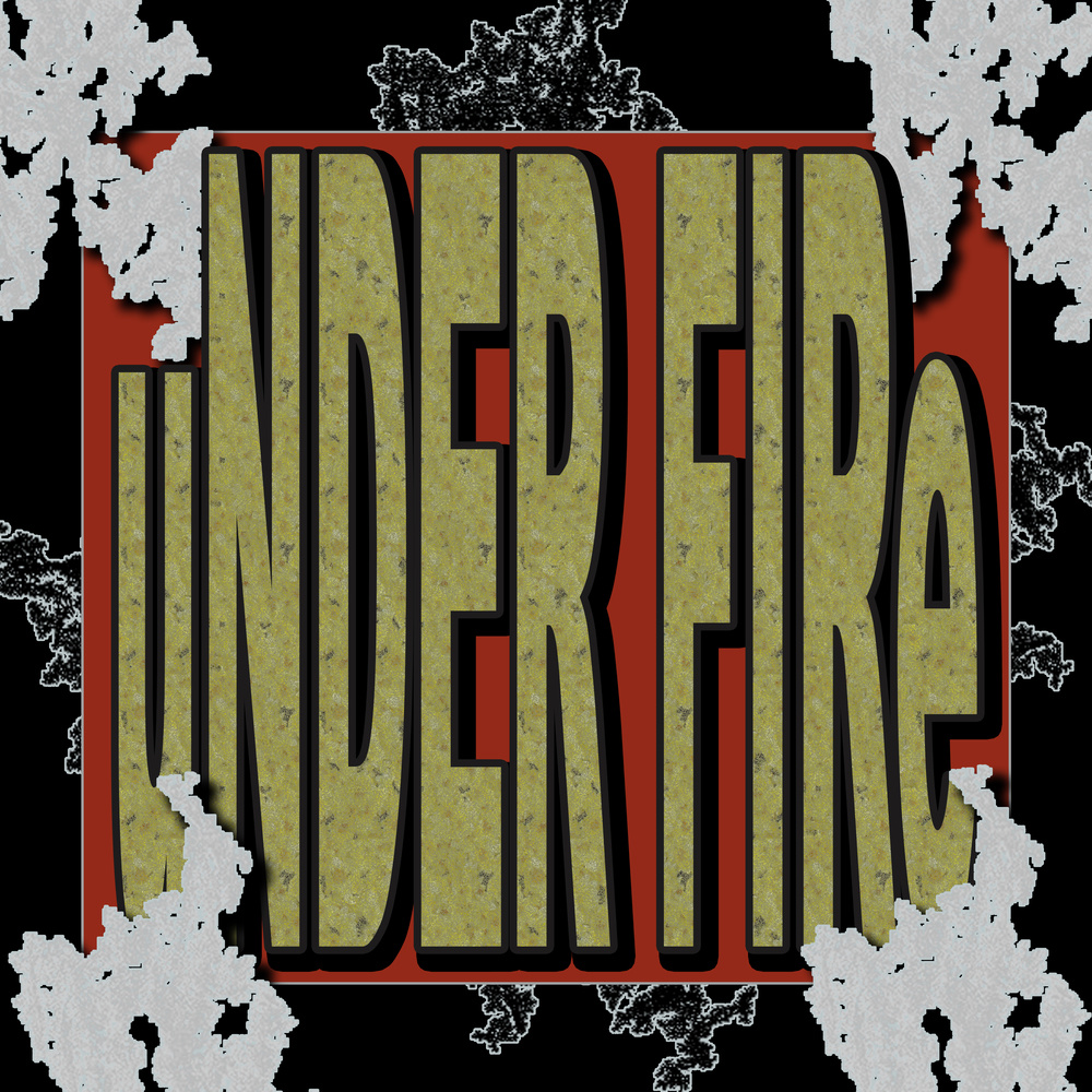 Under Fire