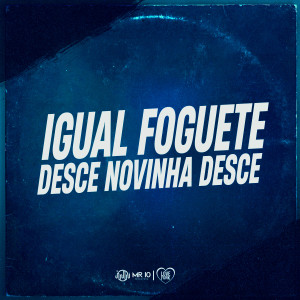 收聽dj jessica andreotti的IGUAL FOGUETE DESCE NOVINHA DESCE (Explicit)歌詞歌曲