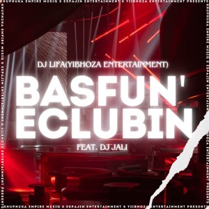 收聽Dj Lifa的Basfun' Eclubin歌詞歌曲