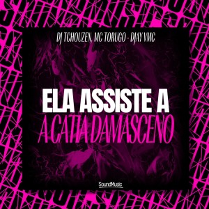 ดาวน์โหลดและฟังเพลง ELA ASSISTE A CATIA DAMASCENO (Explicit) พร้อมเนื้อเพลงจาก DJ Tchouzen