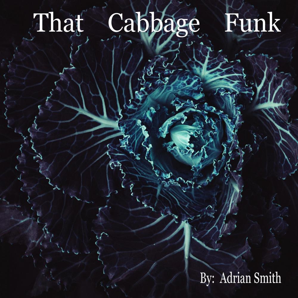 That Cabbage Funk