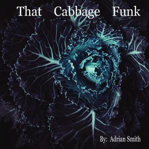 อัลบัม That Cabbage Funk ศิลปิน Adrian Smith