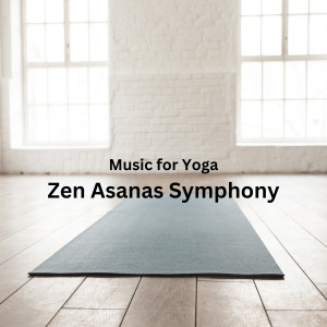 ดาวน์โหลดและฟังเพลง Zen Symphony Flow Music for Yoga พร้อมเนื้อเพลงจาก Brainwave Music