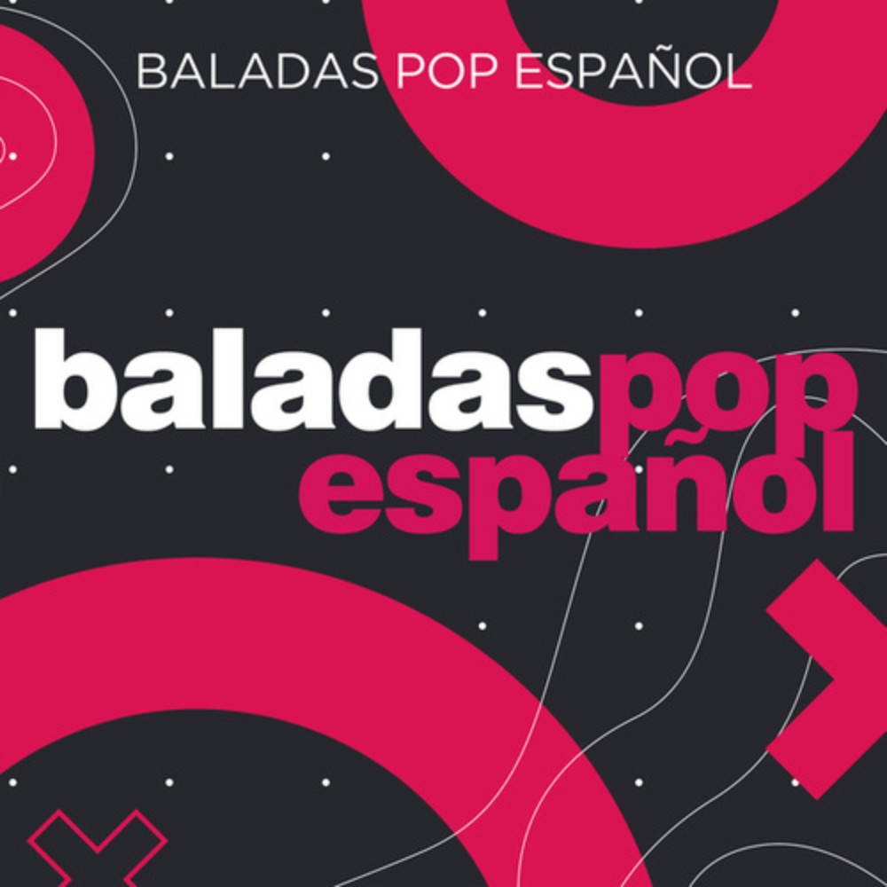 Baladas Pop Español