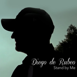 Dengarkan Stand By Me (Flamenco Cover) lagu dari Diego de Rubeo dengan lirik