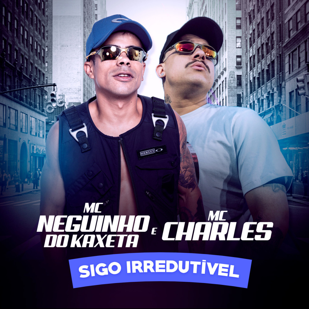 Sigo Irredutível (Explicit)